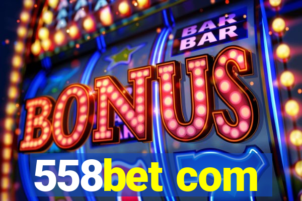 558bet com